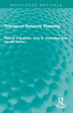 Transport Network Planning de Patrick O'Sullivan