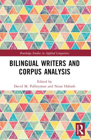 Bilingual Writers and Corpus Analysis de David M. Palfreyman