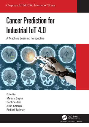 Cancer Prediction for Industrial IoT 4.0: A Machine Learning Perspective de Meenu Gupta