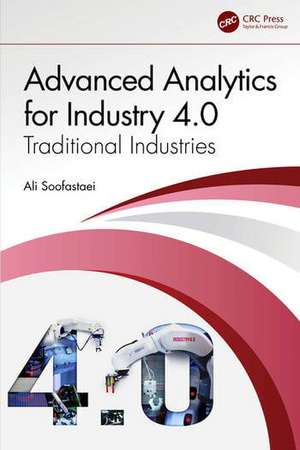 Advanced Analytics for Industry 4.0 de Ali Soofastaei