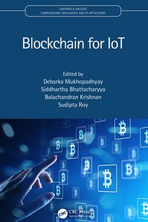 Blockchain for IoT de Debarka Mukhopadhyay