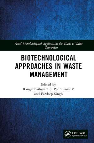 Biotechnological Approaches in Waste Management de Rangabhashiyam S