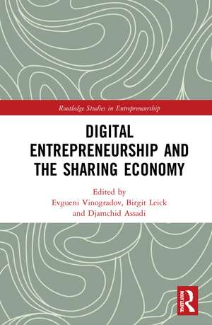 Digital Entrepreneurship and the Sharing Economy de Evgueni Vinogradov