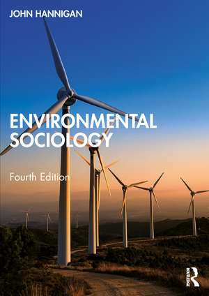 Environmental Sociology de John Hannigan