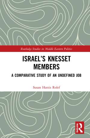 Israel’s Knesset Members: A Comparative Study of an Undefined Job de Susan Hattis Rolef