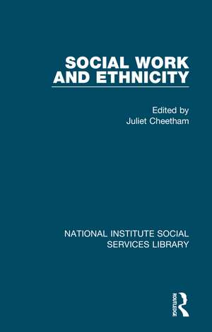 Social Work and Ethnicity de Juliet Cheetham