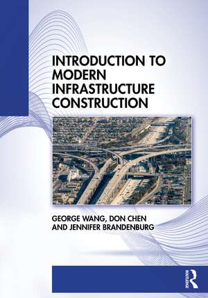 Introduction to Modern Infrastructure Construction de George Wang