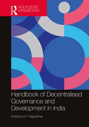 Handbook of Decentralised Governance and Development in India de D. Rajasekhar