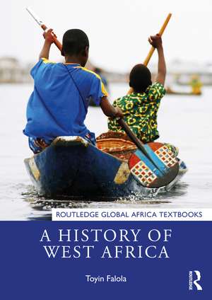 A History of West Africa de Toyin Falola