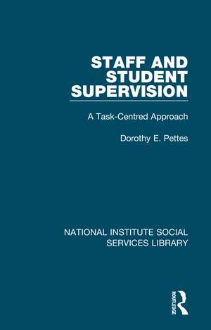 Staff and Student Supervision: A Task-Centred Approach de Dorothy E. Pettes