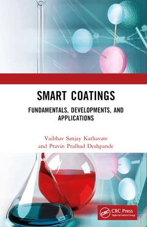 Smart Coatings: Fundamentals, Developments, and Applications de Vaibhav Sanjay Kathavate