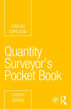 Quantity Surveyor's Pocket Book de Duncan Cartlidge