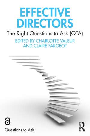 Effective Directors: The Right Questions to Ask (QTA) de Charlotte Valeur