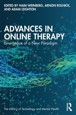 Advances in Online Therapy: Emergence of a New Paradigm de Haim Weinberg