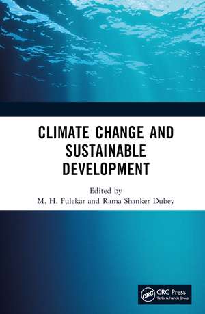 Climate Change and Sustainable Development de M. H. Fulekar