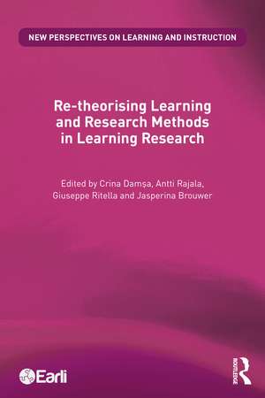 Re-theorising Learning and Research Methods in Learning Research de Crina Damşa