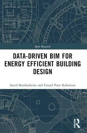Data-driven BIM for Energy Efficient Building Design de Saeed Banihashemi
