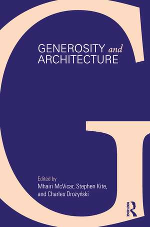 Generosity and Architecture de Mhairi McVicar