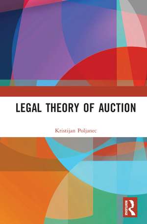 Legal Theory of Auction de Kristijan Poljanec