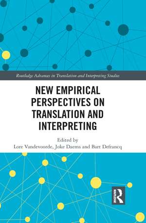 New Empirical Perspectives on Translation and Interpreting de Lore Vandevoorde