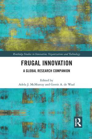 Frugal Innovation: A Global Research Companion de Adela J. McMurray