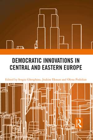 Democratic Innovations in Central and Eastern Europe de Sergiu Gherghina