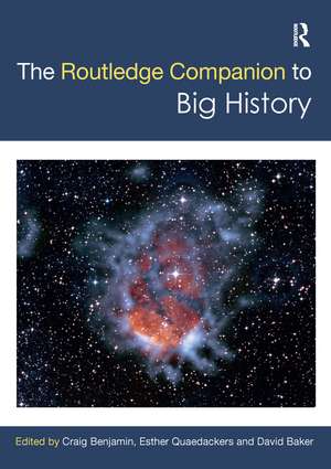 The Routledge Companion to Big History de Craig Benjamin