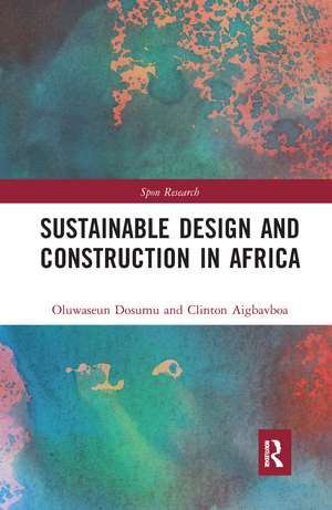 Sustainable Design and Construction in Africa: A System Dynamics Approach de Oluwaseun Dosumu