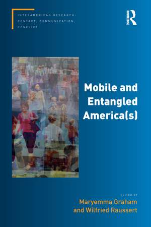 Mobile and Entangled America(s) de Maryemma Graham