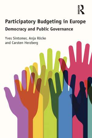 Participatory Budgeting in Europe: Democracy and public governance de Yves Sintomer