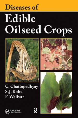 Diseases of Edible Oilseed Crops de Chirantan Chattopadhyay