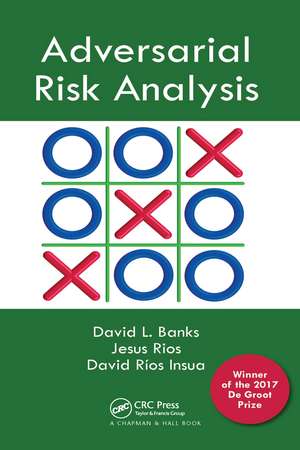 Adversarial Risk Analysis de David L. Banks