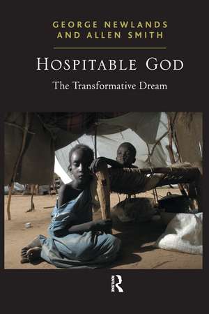 Hospitable God: The Transformative Dream de George Newlands