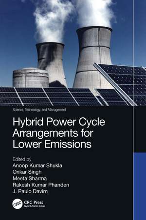 Hybrid Power Cycle Arrangements for Lower Emissions de Anoop Kumar Shukla