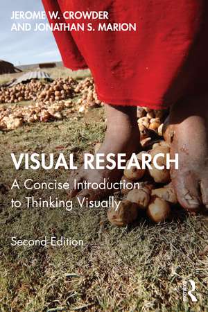 Visual Research: A Concise Introduction to Thinking Visually de Jerome W. Crowder