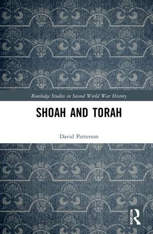 Shoah and Torah de David Patterson