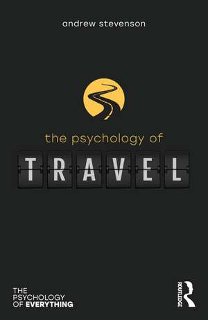 The Psychology of Travel de Andrew Stevenson