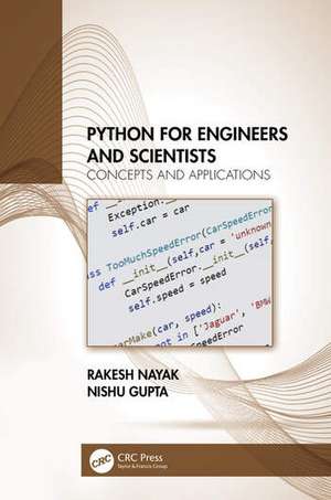 Python for Engineers and Scientists de Nishu Gupta