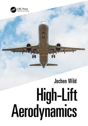 High-Lift Aerodynamics de Jochen Wild