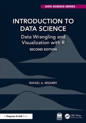 Introduction to Data Science: Data Wrangling and Visualization with R de Rafael A. Irizarry