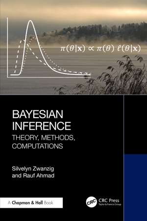 Bayesian Inference: Theory, Methods, Computations de Silvelyn Zwanzig