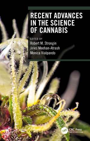 Recent Advances in the Science of Cannabis de Robert M. Strongin