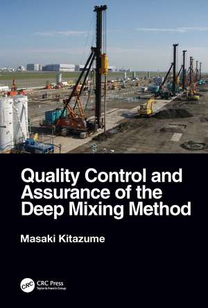 Quality Control and Assurance of the Deep Mixing Method de Masaki Kitazume