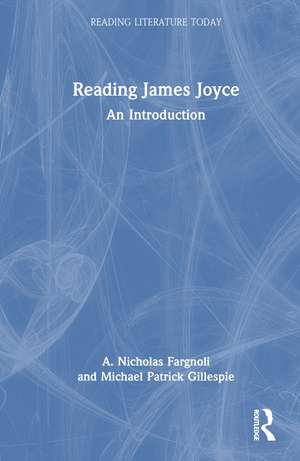 Reading James Joyce: An Introduction de A. Nicholas Fargnoli