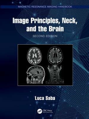Image Principles, Neck, and the Brain de Luca Saba