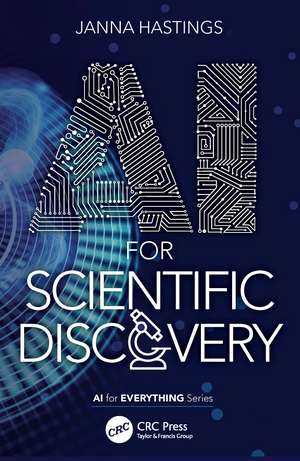 AI for Scientific Discovery de Janna Hastings