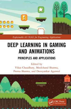 Deep Learning in Gaming and Animations: Principles and Applications de Vikas Chaudhary