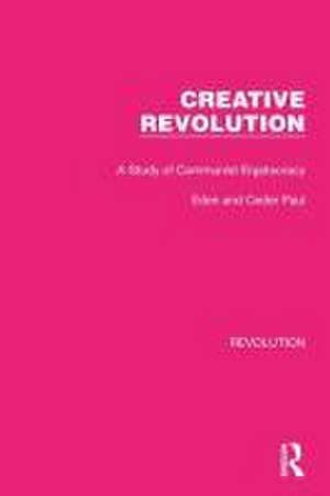 Creative Revolution: A Study of Communist Ergatocracy de Eden & Cedar Paul