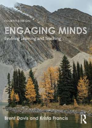 Engaging Minds: Evolving Learning and Teaching de Brent Davis