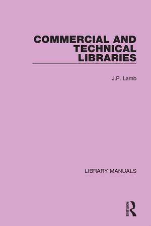 Commercial and Technical Libraries de J.P. Lamb